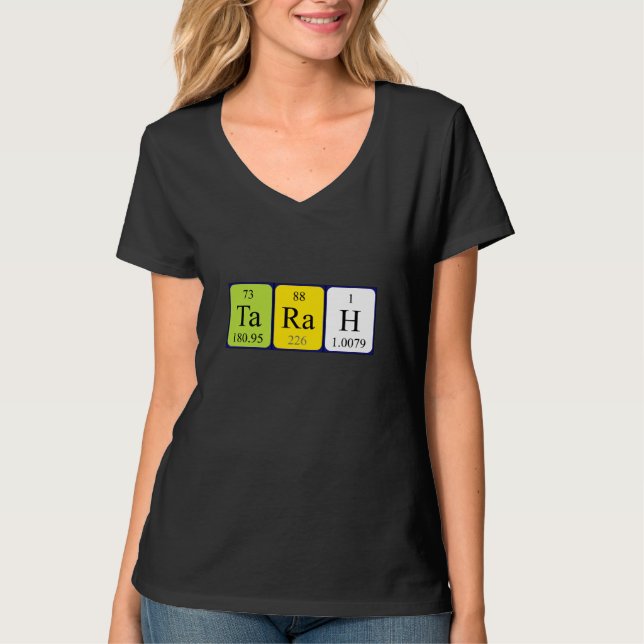 Tarah periodic table name shirt (Front)