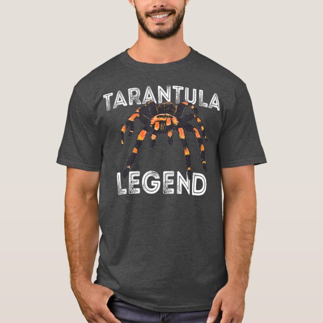 Tarantula Legend Spider Bug Lover Tarantula T-Shirt (Front)