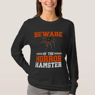 Tarantula Spider Arthropod Horror Hamster Pet Tara T-Shirt