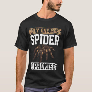 Tarantula Spider Arthropod Pet Tarantula T-Shirt