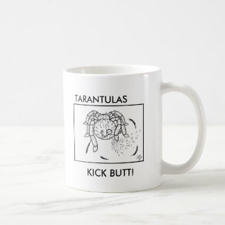 "TARANTULAS KICK BUTT!" Mug
