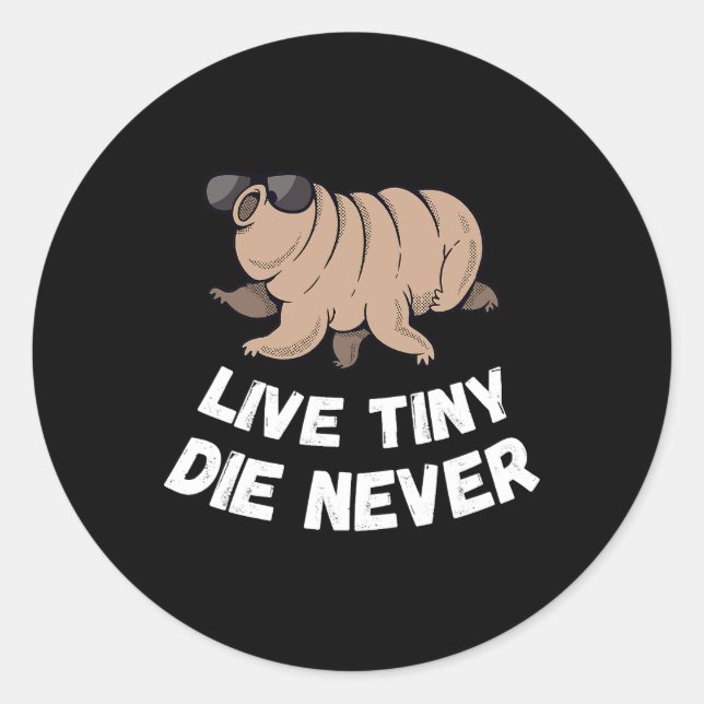 Tardigrade Live Tiny Water Bear Microbiologist Die Classic Round Sticker (Front)