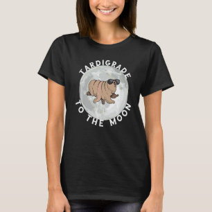Tardigrade To The Moon Microbiology Science Water T-Shirt