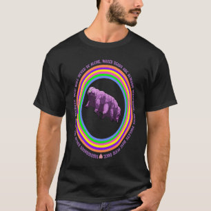 Tardigrade Water Bear Moss Piglet Waterbear T-Shirt