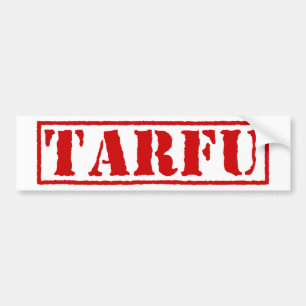 TARFU BUMPER STICKER