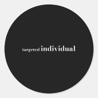 Targeted Individual Classic Round Sticker