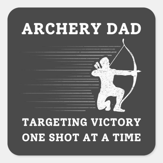 Targeting Victory | Archery Dad Square Sticker (Front)