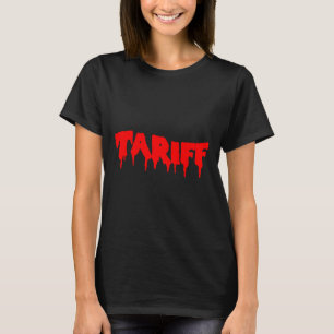 Tariff Costume Funny Sarcastic 2025 Trend Trendy T-Shirt