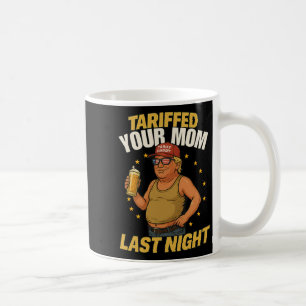 Tariff Daddy Political Meme – Funny Trump Style Ta Coffee Mug