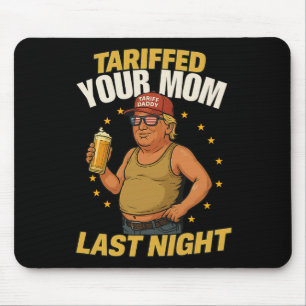 Tariff Daddy Political Meme – Funny Trump Style Ta Mouse Mat