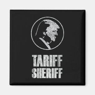 Tariff Sheriff Funny President Trump Political Sat Magnet