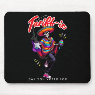 Tariff This Voting For Him Anti Trump Tariffs Suck Mouse Mat