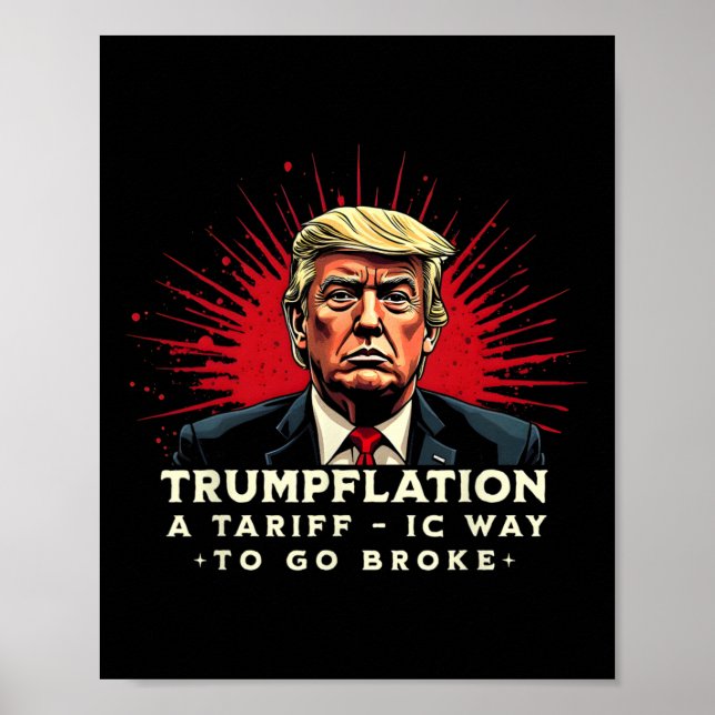 Tariff This Voting For Him Anti Trump Tariffs Suck Poster (Front)