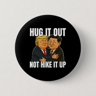 Tariff War Funny Trump Hugging Xi Jinping Trump Ta 6 Cm Round Badge