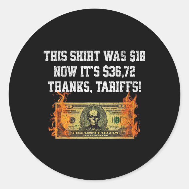 Tariffed Up! Trump China Meme Tee – 104% Funny Tra Classic Round Sticker (Front)