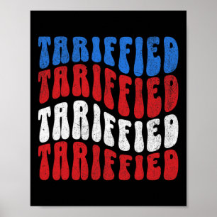 Tariffied Resist Protest Against Tariffs Men Women Poster