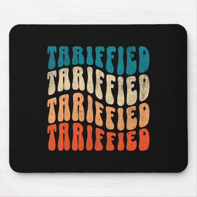 Tariffied Resist Protest Against Tariffs Retro Men Mouse Mat (Front)
