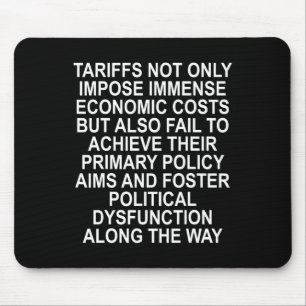Tariffs Foster Political Dysfunction - Trump 2-sid Mouse Mat