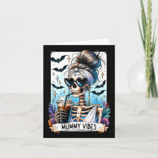 Tarot Card Mummy Vibes Spooky Season Skeleton Mum