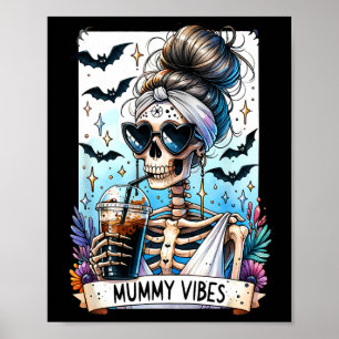 Tarot Card Mummy Vibes Spooky Season Skeleton Mum Poster