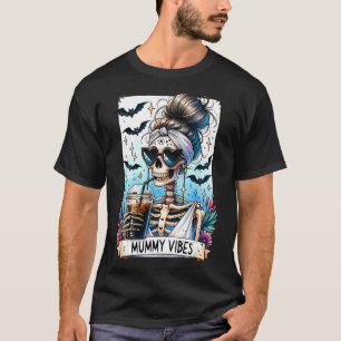 Tarot Card Mummy Vibes Spooky Season Skeleton Mum T-Shirt