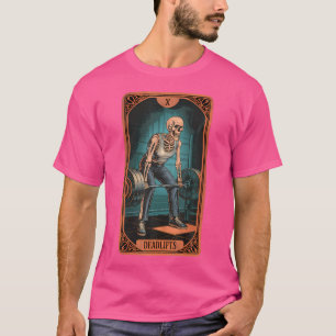 Tarot Skeleton Card Deadlifts Powerlifting Weightl T-Shirt