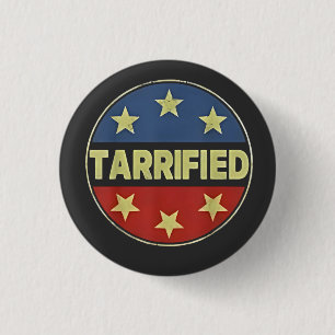  Tarrfied Anit Trump Patriotic American  3 Cm Round Badge