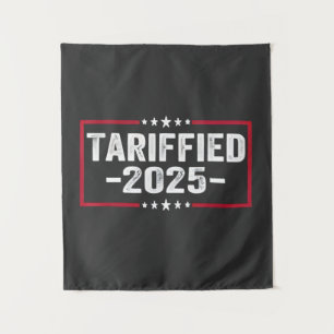 Tarrified 2025 Politic American Tarrifs Tapestry