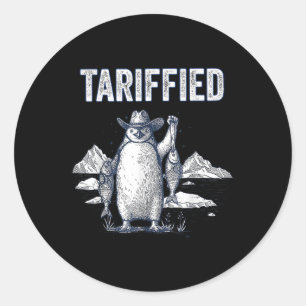 Tarrified Tariff-ied Funny Penguin Political Humou Classic Round Sticker