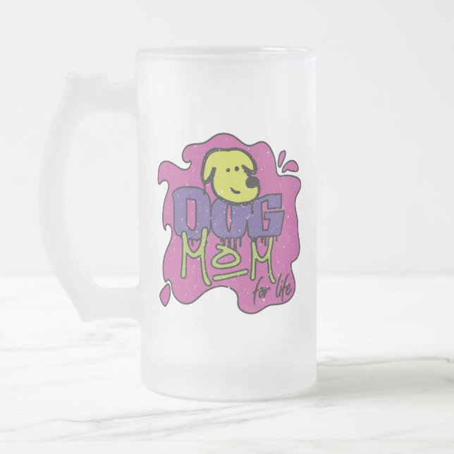 Tarro Dog Mom For Life Frosted Glass Beer Mug (Left)