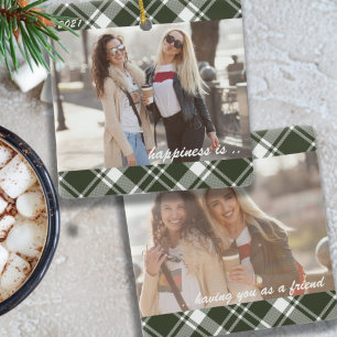 Tartan Plaid Happiness is You as Friend 2 Photo Ceramic Ornament