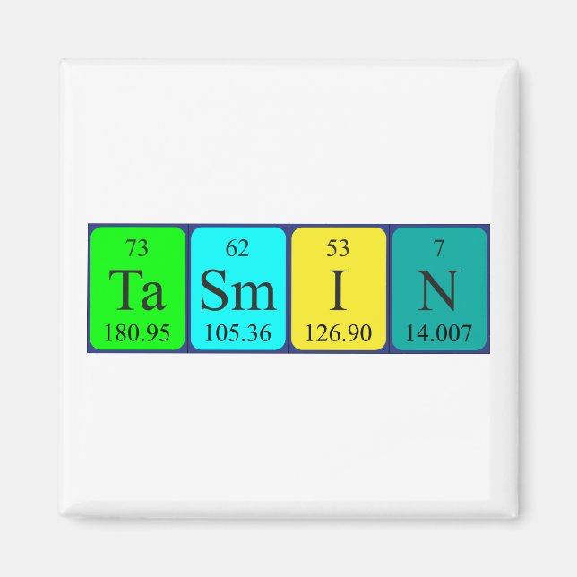 Tasmin periodic table name magnet (Front)