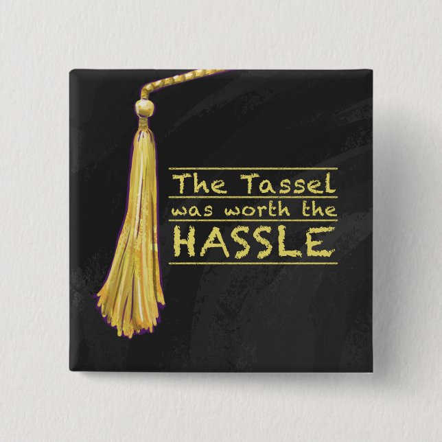 Tassel Hassle Gold 15 Cm Square Badge (Front)