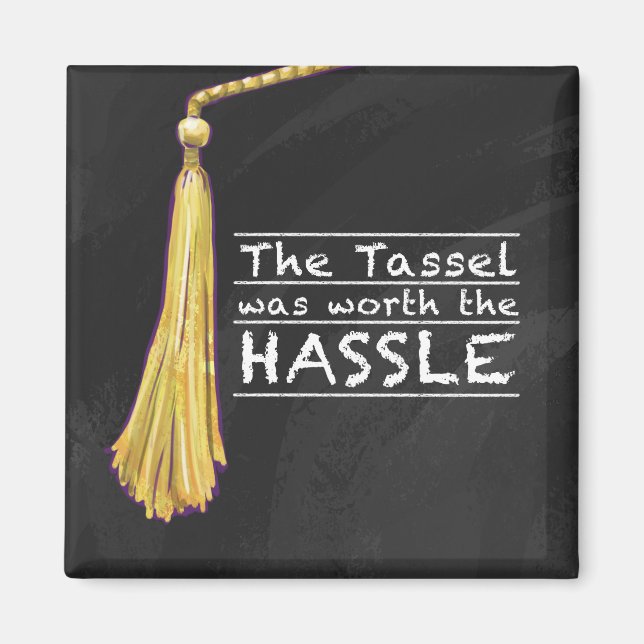 Tassel Hassle Silver Magnet (Front)