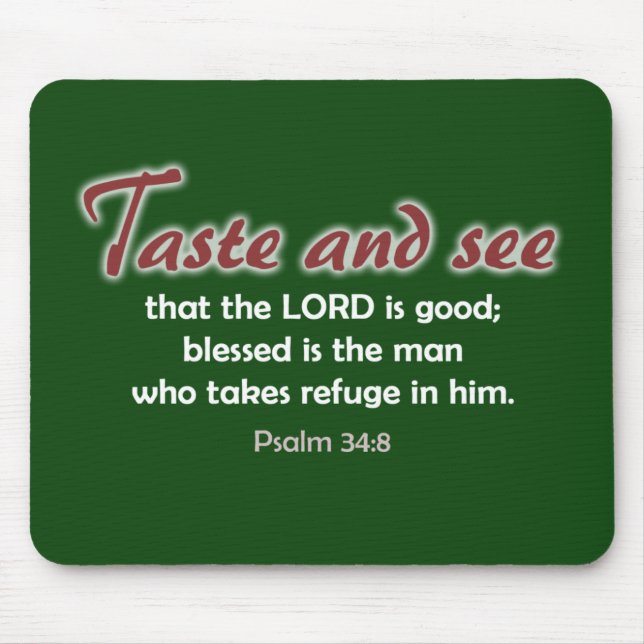 Taste and See (dark background) Mouse Mat (Front)