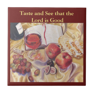 Taste and See. Psalm 34:8 Decorative Tile