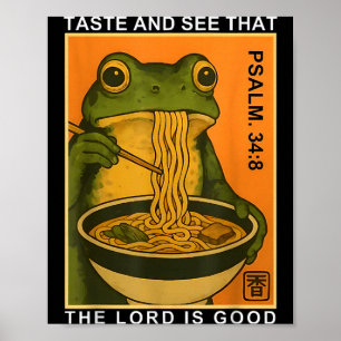 Taste and See that The Lord is Good Psalm 34_8 Poster