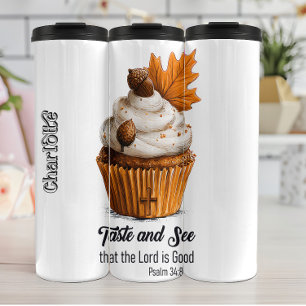 Taste and See That The Lord Is Good Thermal Tumbler