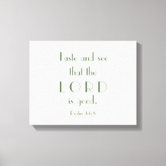 Taste and See the Lord Is Good | Green Text Canvas Print
