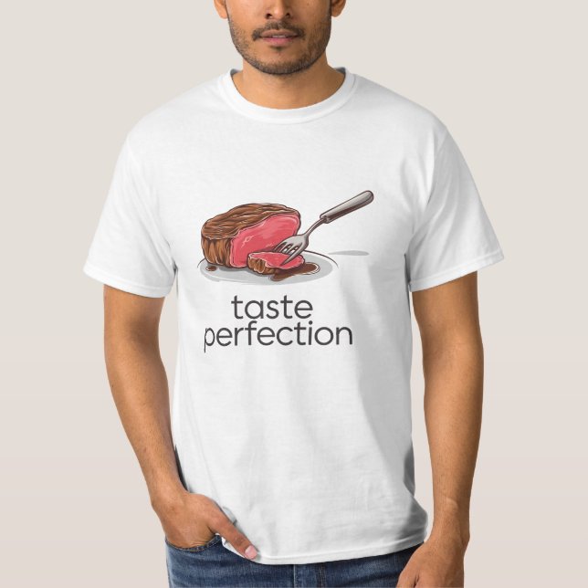 Taste Perfection T-Shirt (Front)