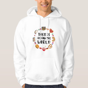Tastes around the world hoodie