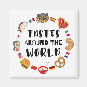 Tastes around the world magnet