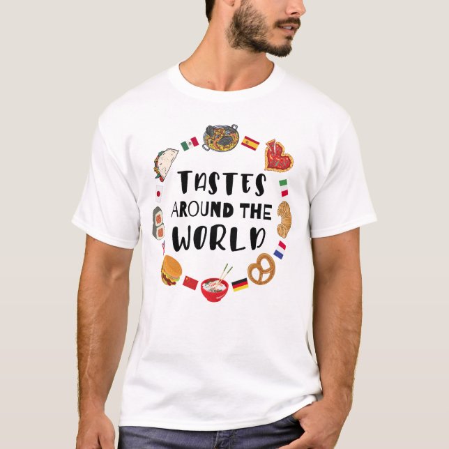 Tastes around the world T-Shirt (Front)