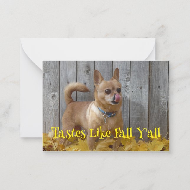 Tastes Like Fall Autumn Chihuahua Card (Front)