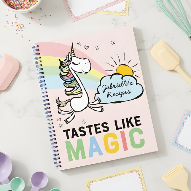 Tastes Like Magic Unicorn Recipe Notebook (If your food tastes like magic this is your recipe notebook!)