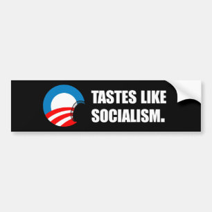 TASTES LIKE SOCIALISM BUMPER STICKER