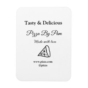 Tasty pizza restaurant cafe made with love add bsi magnet