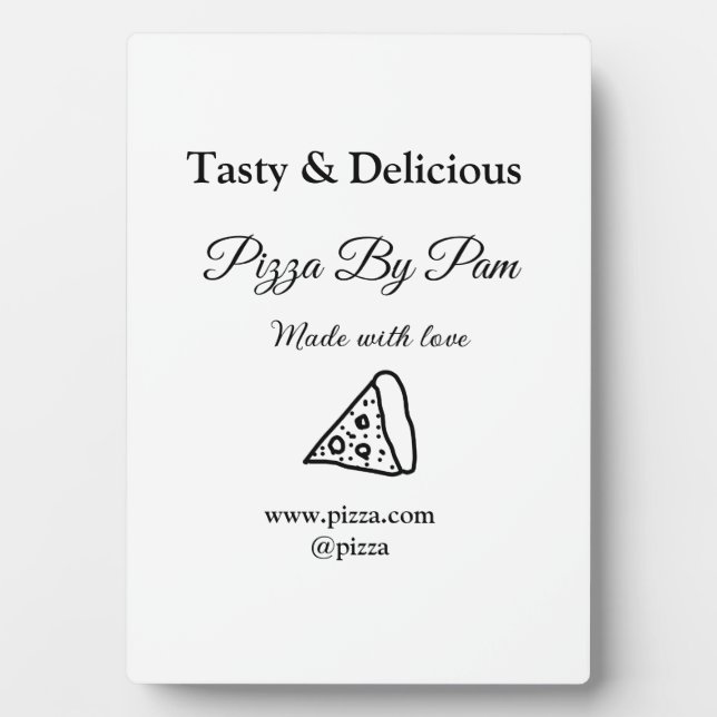 Tasty pizza restaurant cafe made with love add bsi plaque (Front)
