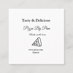 Tasty pizza restaurant cafe made with love add bsi square business card