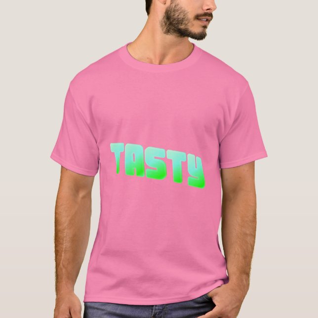 Tasty T-Shirt (Front)